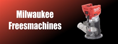 Milwaukee bovenfrezen